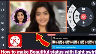 How to make Beautiful Status video in kinemaster || Kinemaster main whatsapp status kaise banaen