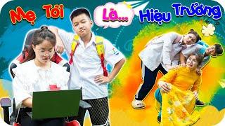 Khi Mẹ Tôi Là Hiệu Trưởng  Min Min TV Minh Khoa