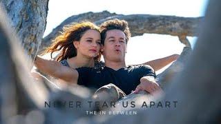 Skyler & Tessa - Never Tear Us Apart ( The In Between) - The AGuniverse