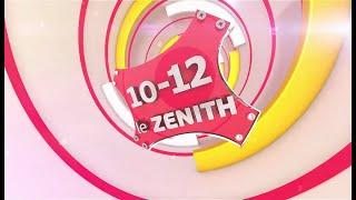 10 12 LE ZÉNITH PART1 DU LUNDI 19 AOÛT 2024 - ÉQUINOXE TV