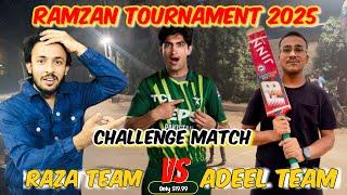 Adeel vlog Team Vs Raza Majid Karachi Wala Team| Final Match | Ramzan Tournament 2025 {}