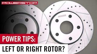 How To: Tell The Difference Between Left and Right Drilled & Slotted Rotors | PowerStop