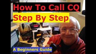 How to Call CQ, A Step by Step Guide for the Beginner