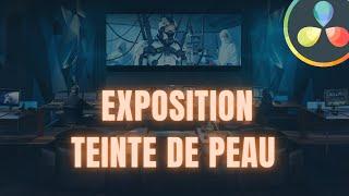 Comment bien exposer les teintes de peau des visages sur Davinci Resolve 16. Etalonnage simple.