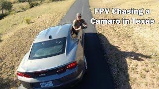 FPV Chasing a Camaro in Texas - Watch for Rattlesnakes! - Ricker Life FPV