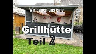 Wir bauen eine Grillhütte das Projekt | Teil 2