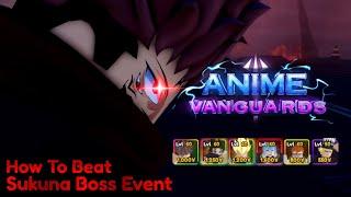 How to Beat Sukuna Boss Event with Itadori in Anime Vanguards (No Alucard)