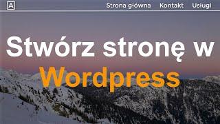 Jak Zrobić Stronę Internetową w Wordpress 2024 | 23 Kroki | Wordpress Tutorial dla Początkujących