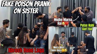 Poison Prank Mein Abresh Rone LagaPrank on Sister | Zehar chad Gaya | AALTU FALTU |