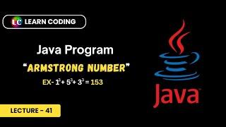 Java Program to Check Number is Armstrong or Not | Learn Coding