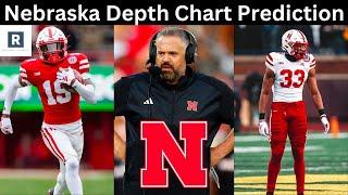 Predicting Nebraska's Week 1 Depth Chart | Nebraska Cornhuskers Football 2024