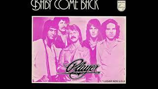 Player ~ Baby Come Back 1977 Soul Purrfection Version