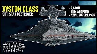 NEW SITH STAR DESTROYER! - The Xyston Class Full Breakdown