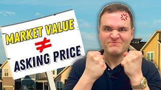 Market Value Does NOT Mean Asking Price!  | Property Investing Tips