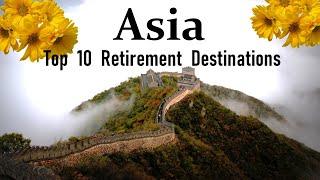 10 Best Places to Retire in Asia Comfortably | Top retirement cities in Asia