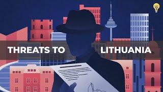 The Spies & Threats Existing In Lithuania