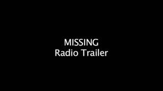 Missing Radio Trailer