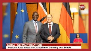 Kenya Germany Relations: President Ruto meets the Chancellor of Germany Olaf Scholz