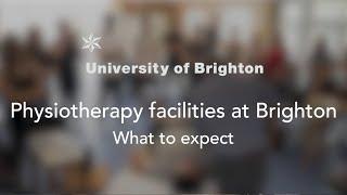 Physiotherapy degree facilities at the University of Brighton – what to expect