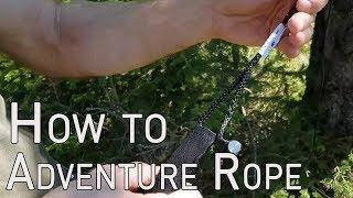 How to Adventure Rope