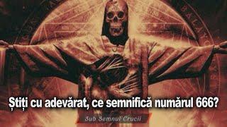 Stiti cu adevarat, ce semnifica numarul 666? Ascultati ce spunea sf. parinte Cleopa Ilie.