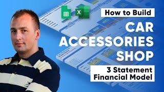 How to Build a Car Accessories Shop 3 Statement Financial Forecasting Model