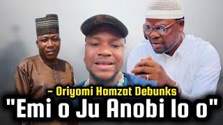 "Emi o Ju Anobi Muhammad Ati Jesu Kristii Lo o" Oriyomi Hamzat Finally Debunks Onisese Statements