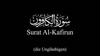 Sure Al-Kafirun (Die Ungläubigen) | Mishary Rashid Alafasy | Deutsch