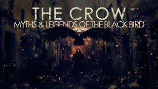 THE CROW: MYTHS & LEGENDS OF THE BLACK BIRD | FULL DOCUMENTARY