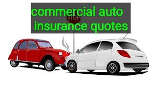 commercial auto insurance quotes