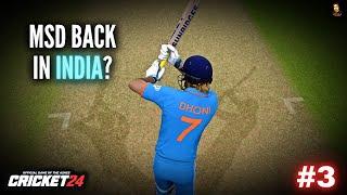 Dhoni Back In India? MSD Cricket 24 Career Mode Episode 3 - RtxVivek