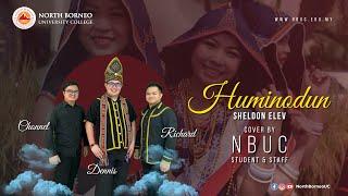 HUMINODUN - SHELDON ELEV (Cover by NBUC Student & Staff)