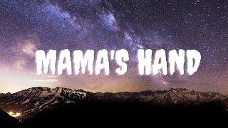 Queen Naija - Mama's Hand (Lyrics)