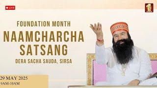 29 May 2025 Live Naamcharcha Satsang Dera Sacha Sauda Sirsa