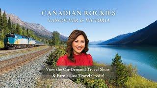 Canadian Rockies, Vancouver & Victoria with Jessica Foster