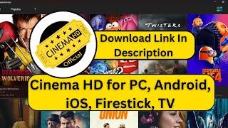 Download Cinema HD on Firestick, Android, iOS, PC, Laptop, Windows