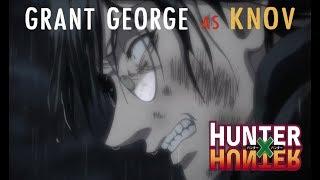 GRANT GEORGE | Hunter x Hunter | Knov Breakdown Scene