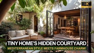 Unlock a Tiny Home’s Hidden Courtyard Oasis: Mediterranean Meets Farmhouse Charm!