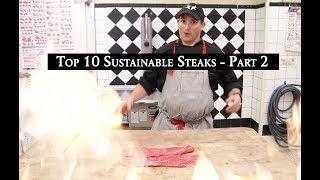 The Healthy Butcher's Top 10 Sustainable Steaks - Part 2 of 2