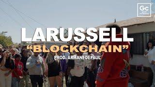 LaRussell, Armani DePaul - Blockchain | Live From The Pergola