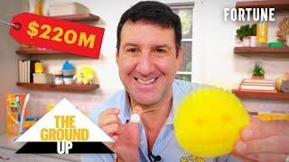 How I Made Over $220M In Sales Creating Scrub Daddy | The Ground Up