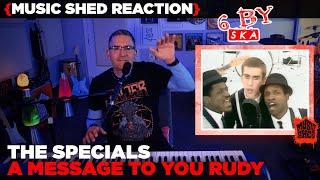 Music Teacher REACTS | The Specials "A Message To You Rudy" | MUSIC SHED EP245