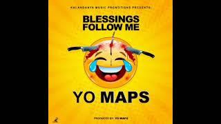 Yo Maps - Blessings Follow Me (Official Audio)