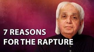 7 Reasons for The Rapture | Benny Hinn