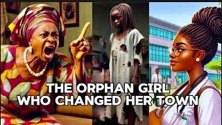 They Bullied The Orphan Girl Thinking She Had Nobody And Lived To Regret It #africanfolktales #tales