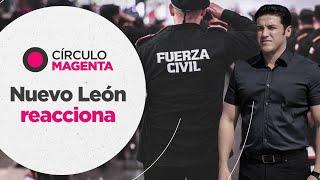 Círculo Magenta: Nuevo León reacciona