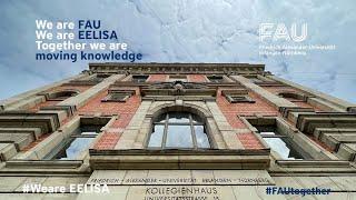 We are FAU, We are EELISA, together we are moving knowledge [FAU Programme]