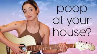 when can i poop at your house?