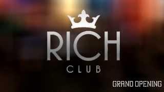  Rich Club Grand Opening 