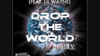 Drop The World (Remix)